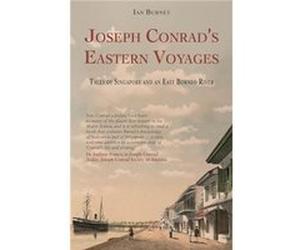 Joseph Conrads Eastern Voyages - Ian Burnet - Monsoon Books - Livre en Anglais - Paperback Ian BurnetIan Burnet (Auteur)