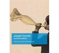 Joseph Cornell and Surrealism Joseph Cornell and Surrealism (Auteur)