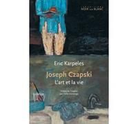 Joseph Czapski Eric Karpeles (Auteur)