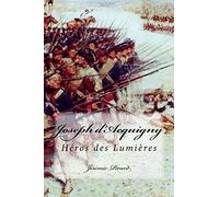 Joseph d'Acquigny: Héros des Lumières
