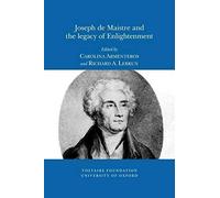 Joseph De Maistre And The Legacy Of Enlightenment