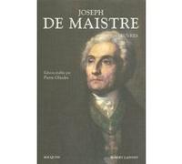 Joseph de Maistre - Oeuvres Joseph De Maistre (Auteur)