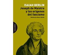 Joseph de Maistre y los orígenes del fascismo