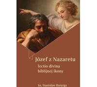 Joseph de Nazareth. Lectio divina d'une icône biblique