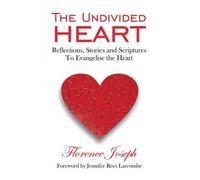 Joseph, F: The Undivided Heart