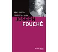 Joseph Fouché Louis Madelin (Auteur)