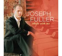 Joseph Fuller - Abide With Me