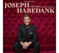 Joseph Habedank – I'm Free: Songs That Wrote My Story
