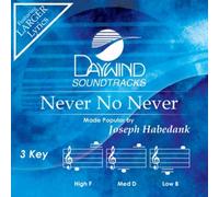 Joseph Habedank - Never No Never [Accompaniment/Performance Track] (Daywind Soundtracks)