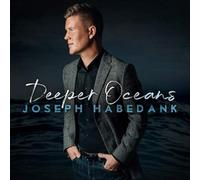 Joseph Habedank - Océans plus profonds