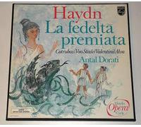 Joseph Haydn , Antal Dorati , Ileana Cotrubas , Frederica von Stade , Lucia Valentini Terrani , Lui - La Fedelta Premiata