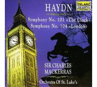 Haydn : Symphonies n° 101, l'horloge & n° 104, Londres