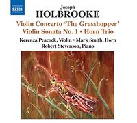 Joseph Holbrooke – Concerto pour violon « The Grasshopper » (Concerto n°1, Op.6) – NAXOS – Import