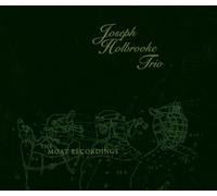 Joseph Holbrooke Trio - The Moat Recordings by Joseph Holbrooke Trio (2009) Audio CD