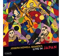 Joseph Howell Quartet - Live in Japan