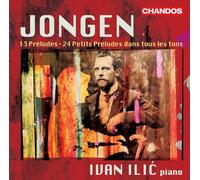Jongen – 13 Préludes / 24 Petits préludes dans tous les tons – CD – NAXOS