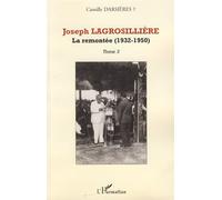 Camille Darsières – Joseph Lagrosillière : La remontée (1932-1950) – Tome 3 – Broché – L'Harmattan