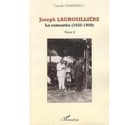 Camille Darsières – Joseph Lagrosillière : La remontée (1932-1950) – Tome 3 – Broché – L'Harmattan
