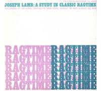 JOSEPH LAMB - Joseph Lamb: A Study in Classic Ragtime