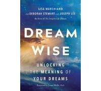 Joseph Lee Deborah Stewart Lisa Marchiano, Lcsw Ncpsya Dream Wise (Relié)