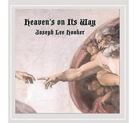 Joseph Lee Hooker - Heaven's on It's Way