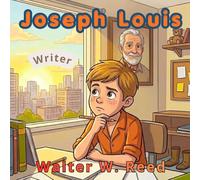Joseph Louis: Writer