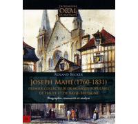 Joseph Mahé (1760-1831) Premier collecteur de musique populaire de Haute et de Basse-Bretagne - Roland Becker - Presses Universitaires Rennes - broché - Beau livre