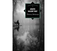 Joseph malgré tout - Thierry Debroux - Edern - broché - Récit