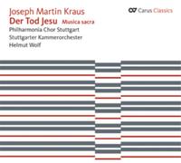 Joseph Martin Kraus Joseph Martin Kraus: Der Tod Jesu (CD) Album