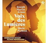Joseph Martin Kraus: Voix des Lumières