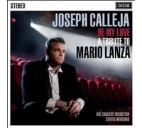 JOSEPH/MERCURIO,STEVEN/BBC - BE MY LOVE-A TRIBUTE TO MARIO LANZA CD NEUF