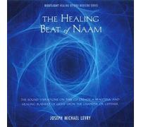 Joseph Michael Levry - The Heaing Beat of Naam