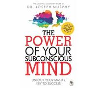 Joseph Murphy The Power of Your Subconscious Mind (Poche)