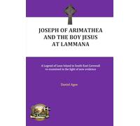 Joseph of Arimathea and the Boy Jesus at Lammana
