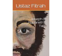 Joseph Of Nazareth's Tale