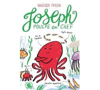 Joseph, Poulpe En Chef