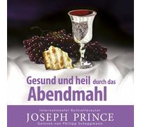 Joseph Prince Philipp Schepmann Grace tod Gesund und heil durch das (Audiobook)