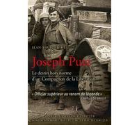 Joseph Putz, le destin hors norme d'un Compagnon de la Libération - Jean-Paul Michel - Giovanangeli Bernard - broché - Essai