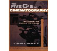 Joseph Rogers Five C's of Cinematography (Poche)