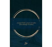 Joseph Roth : l'écrivain du juste milieu (mais du juste milieu)