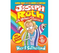 Joseph, Ruth & Other Stories: Classic Bible Stories Like You Never Saw Before, inc Samson, Jonah, Nativity, Jael Wife Of Heber, and so many loaves and fishes!