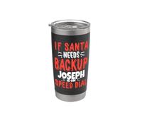 Joseph Santa's Backup Funny Joseph Christmas Name Gobelet isotherme en acier inoxydable double paroi