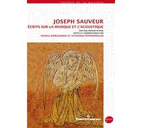 Joseph Sauveur – Écrits sur la musique et l'acoustique