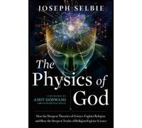 Joseph Selbie Selbie Joseph The Physics of God (Poche)