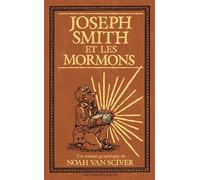 Noah Van Sciver – Joseph Smith et les Mormons – Bande dessinée cartonnée – Delcourt