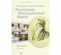 JOSEPH SMITH PAPERS T.V. DOCUMENTARY SERIES, SEASON ONE