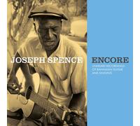 Joseph Spence - Encore: Unheard Recordings Of Bahamian Guitar & Singing [Cd] Dig