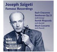 Joseph Szigeti: Famous Recordings