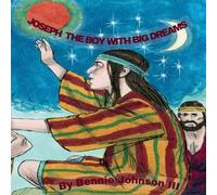Joseph The Boy with Big Dreams