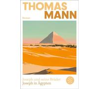 Joseph und seine Brüder III. Joseph in Ägypten (Neuausgabe) Roman - Thomas Mann - Fischer E-Books - ebook (ePub) - Livre